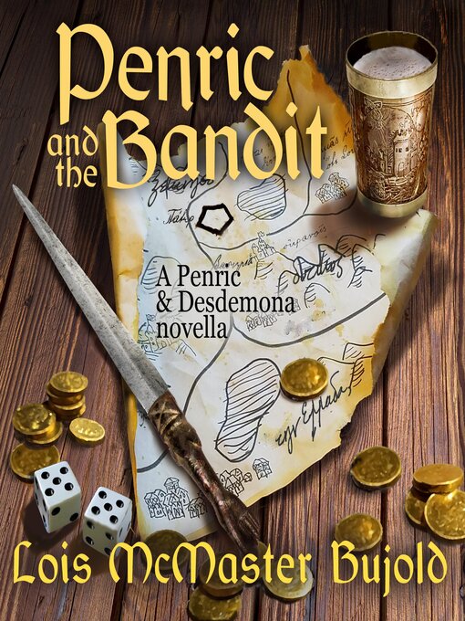 Title details for Penric and the Bandit by Lois McMaster Bujold - Wait list